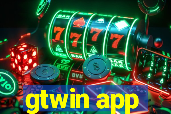 gtwin app